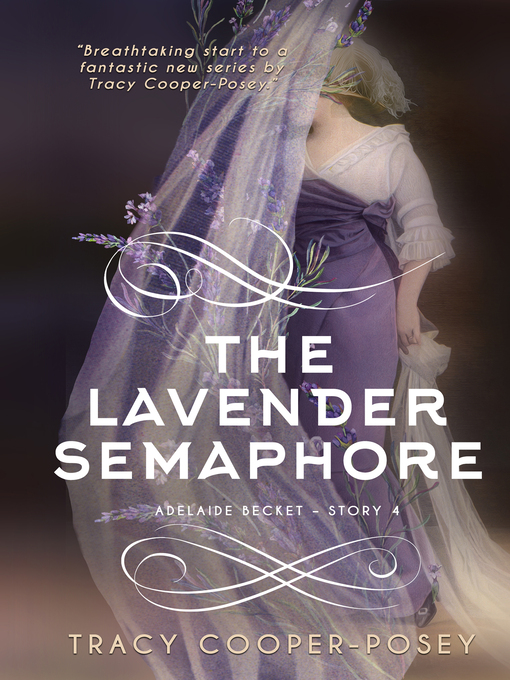 Title details for The Lavender Semaphore by Tracy Cooper-Posey - Available